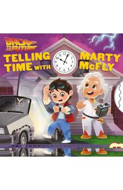 Back to the Future: Telling Time with Marty McFly: (Pop Culture Board Books, Teaching Telling Time, Books about Telling Time) - Insight