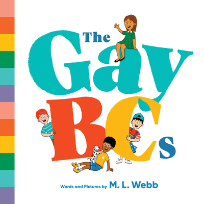 The Gaybcs - M. L. Webb