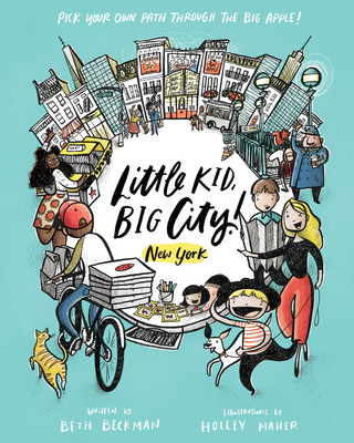 Little Kid, Big City!: New York - Beth Beckman