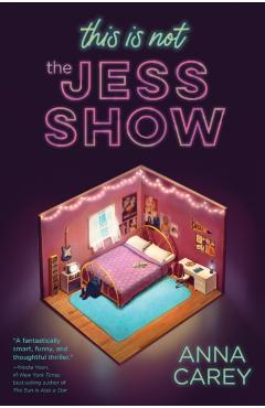 Coperta cărții 'This Is Not the Jess Show - Anna Carey'