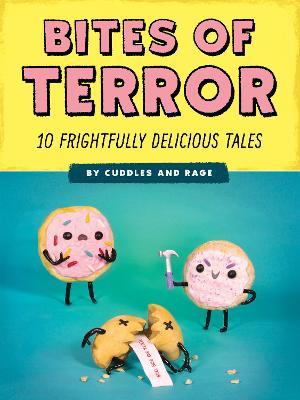 Bites of Terror: Ten Frightfully Delicious Tales - Liz Reed