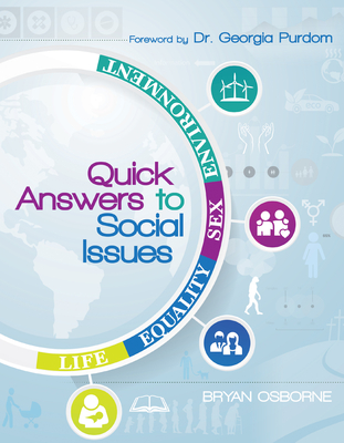 Quick Answers to Social Issues - Bryan Osborne