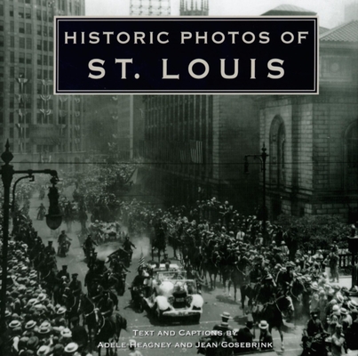 Historic Photos of St. Louis - Adele Heagney