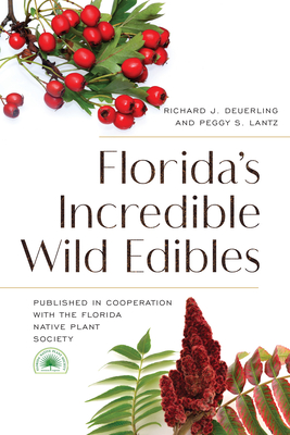 Florida's Incredible Wild Edibles, 2nd Edition - Florida Native Plant Society