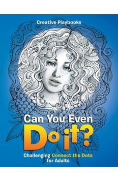 Can You Even Do it? Challenging Connect the Dots for Adults - Creative Playbooks