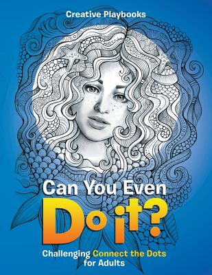 Can You Even Do it? Challenging Connect the Dots for Adults - Creative Playbooks