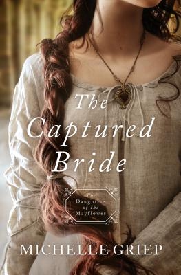 Captured Bride - Michelle Griep