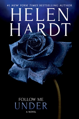 Follow Me Under - Helen Hardt