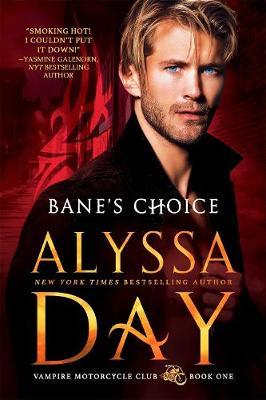 Bane's Choice - Alyssa Day