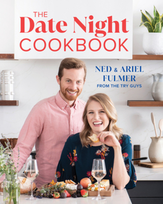 The Date Night Cookbook - Ned Fulmer