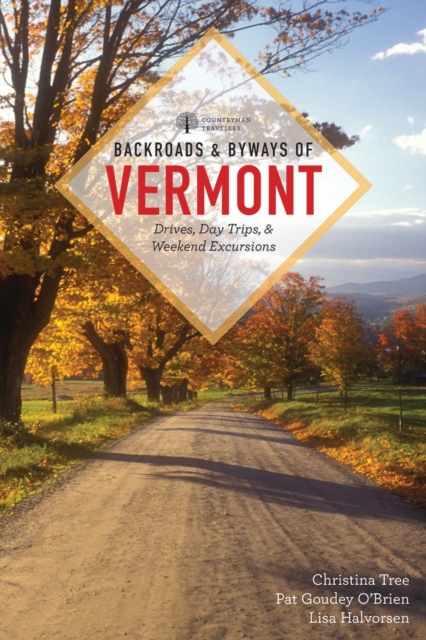 Backroads & Byways of Vermont - Christina Tree