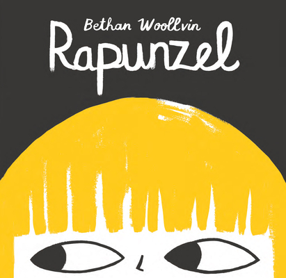 Rapunzel - Bethan Woollvin