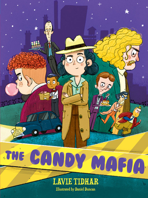 The Candy Mafia - Lavie Tidhar