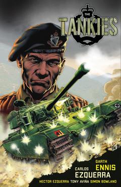 Poza produsului The Tankies - Garth Ennis