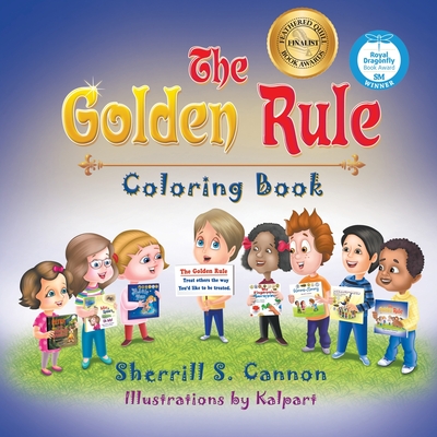 The Golden Rule Coloring Book - Sherrill S. Cannon