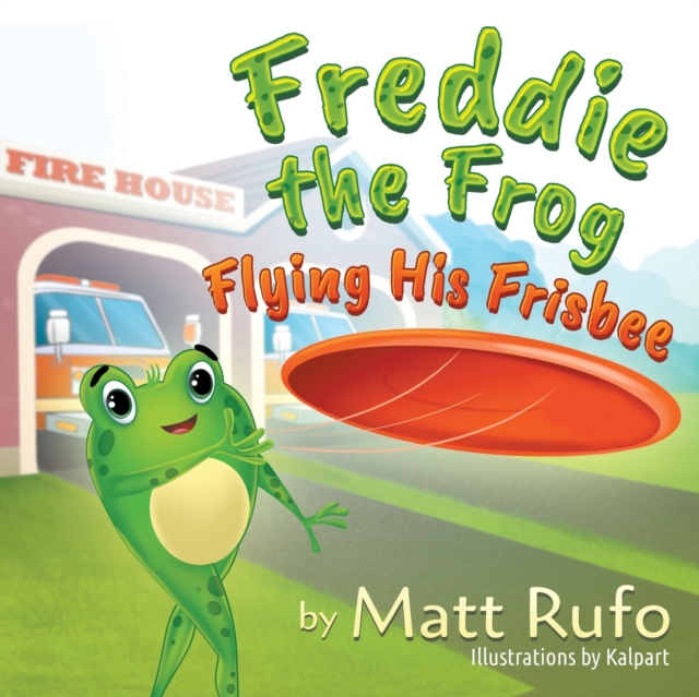 Freddie the Frog Flying His Frisbee - Matthew Rufo