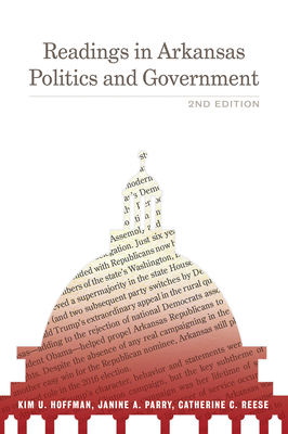 Readings in Arkansas Politics and Government - Kim U. Hoffman