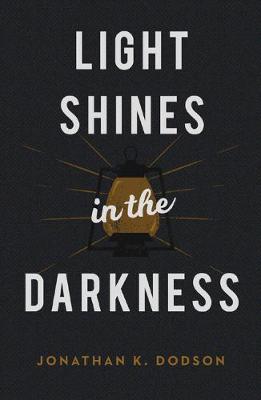 Light Shines in the Darkness (Pack of 25) - 