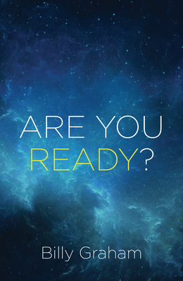 Are You Ready? (Pack of 25) - Billy Graham