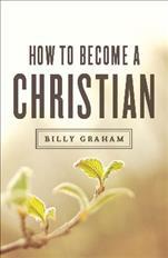 How to Become a Christian (Ats) (Pack of 25) - Billy Graham