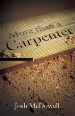 More Than a Carpenter (Pack of 25) - Josh Mcdowell