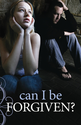 Can I Be Forgiven? (Pack of 25) - Good News Publishers