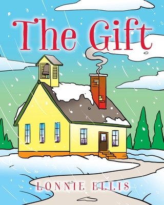 Coperta cărții 'The Gift - Lonnie Ellis'