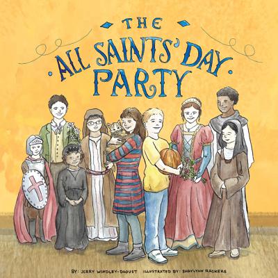 The All Saints' Day Party - Jerry Windley-daoust