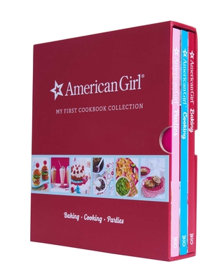American Girl My First Cookbook Collection (Baking, Cookies, Parties) - Weldon Owen