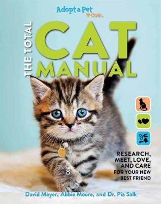 The Total Cat Manual: 2020 Paperback Gifts for Cat Lovers Pet Owners Adopt-A-Pet Endorsed - Weldon Owen
