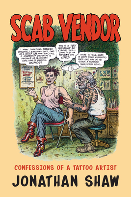 Scab Vendor: Confessions of a Tattoo Artist - Jonathan Shaw