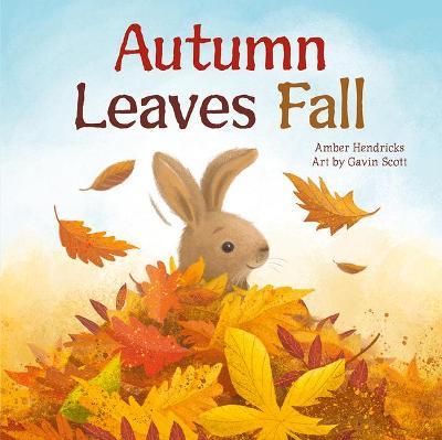 Autumn Leaves Fall - Amber Hendricks