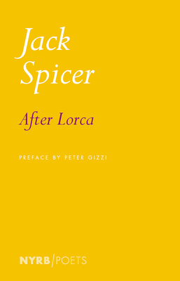 After Lorca - Jack Spicer