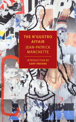 The n'Gustro Affair - Jean-patrick Manchette