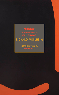 Germs: A Memoir of Childhood - Richard Wollheim