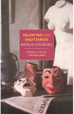 Valentino and Sagittarius - Natalia Ginzburg