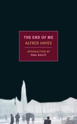 The End of Me - Alfred Hayes