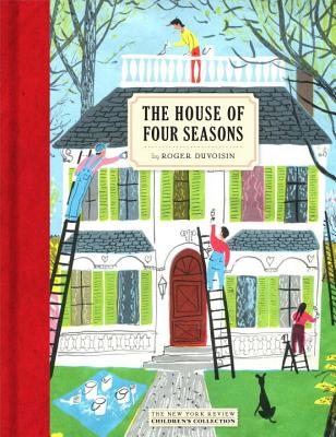 The House of Four Seasons - Roger Duvoisin