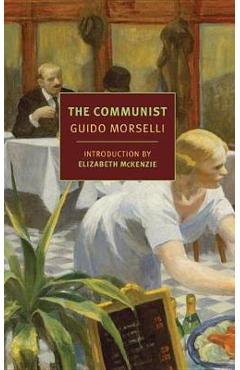 Coperta cărții 'The Communist - Guido Morselli'