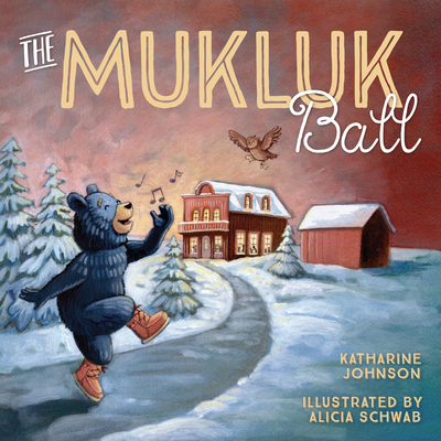 The Mukluk Ball - Katharine Johnson