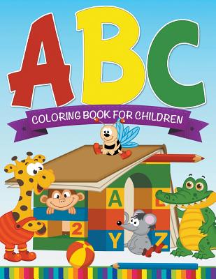 ABC Coloring Book For Children - Speedy Publishing Llc