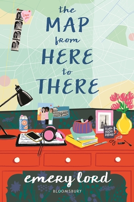 The Map from Here to There - Emery Lord