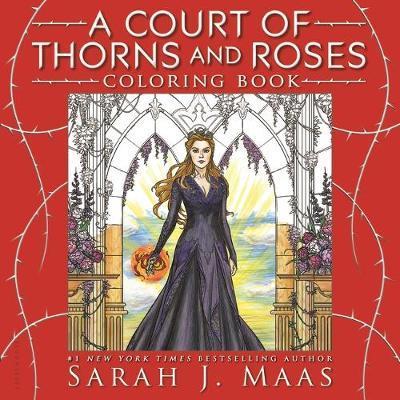 A Court of Thorns and Roses Coloring Book - Sarah J. Maas