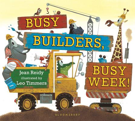 Busy Builders, Busy Week! - Jean Reidy