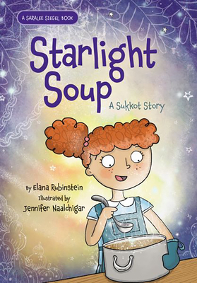 Coperta cărții 'Starlight Soup: A Sukkot Story - Elana Rubinstein'