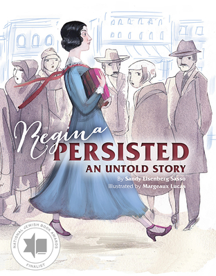 Regina Persisted: An Untold Story - Sandy Eisenberg Sasso