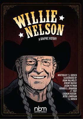 Willie Nelson: A Graphic History - Havard S. Johansen