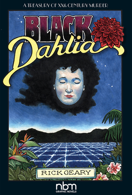 Black Dahlia - Rick Geary