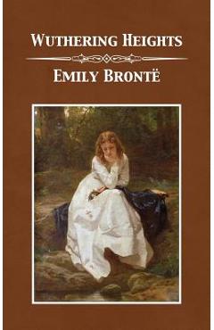 Wuthering Heights - Emily Bront