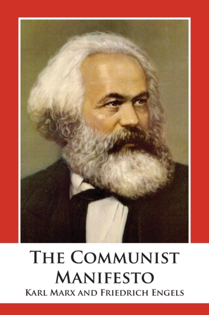 The Communist Manifesto - Karl Marx